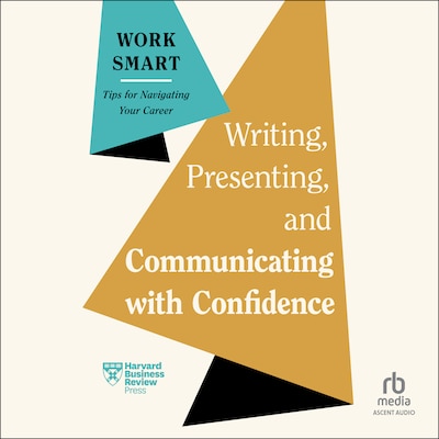 Writing, Presenting, and Communicating with Confidence – omslag til lydbogen af HARVARD BUSINESS REVIEW