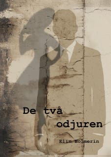 De två odjuren – omslag till ljudboken av Elin Holmerin
