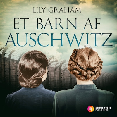 Et barn af Auschwitz – omslag til lydbogen af Lily Graham