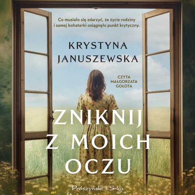 Zniknij z moich oczu – okładka audiobooka, autor Krystyna Januszewska
