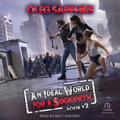 An Ideal World for a Sociopath – omslag til lydbogen af Oleg Sapphire