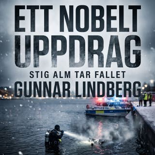 Ett nobelt uppdrag: Stig Alm tar fallet