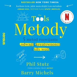 Metody. 5 metod rozwijania odwagi, kreatywności i siły woli – okładka audiobooka, autor Barry Michels, Phil Stutz