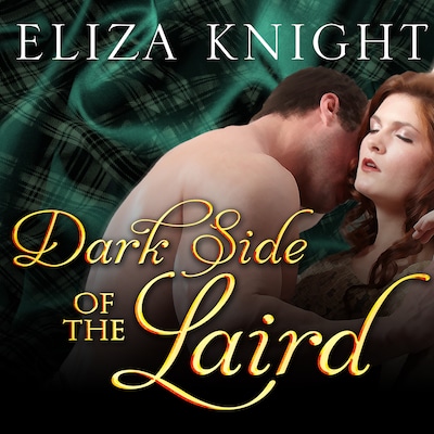 Dark Side of the Laird – omslag til lydbogen af Eliza Knight