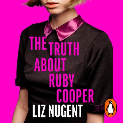 The Truth About Ruby Cooper – omslag til lydbogen af Liz Nugent