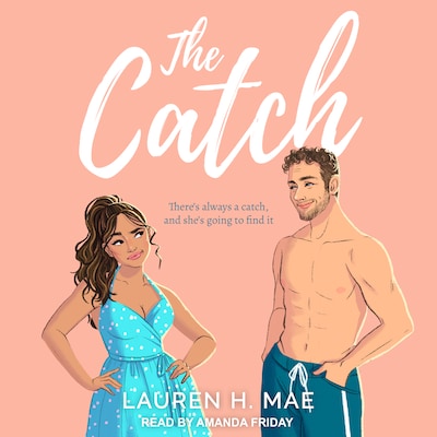 The Catch – omslag til lydbogen af Lauren H. Mae