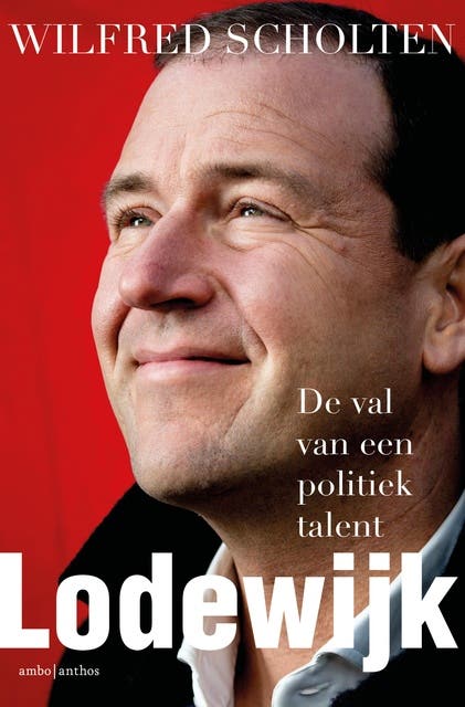 Lodewijk: De val van een politiek talent – omslag van het luisterboek van Wilfred Scholten
