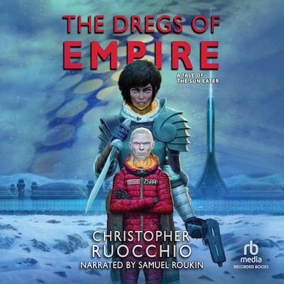The Dregs of Empire – omslag til lydbogen af Christopher Ruocchio