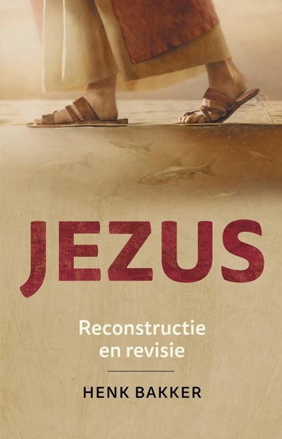 Jezus: Reconstructie en revisie – omslag van het luisterboek van Henk Bakker