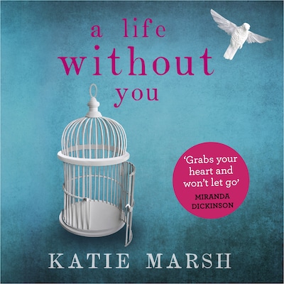 A Life Without You – omslag til lydbogen af Katie Marsh