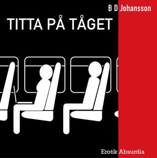 Titta på tåget – omslag till ljudboken av B D Johansson