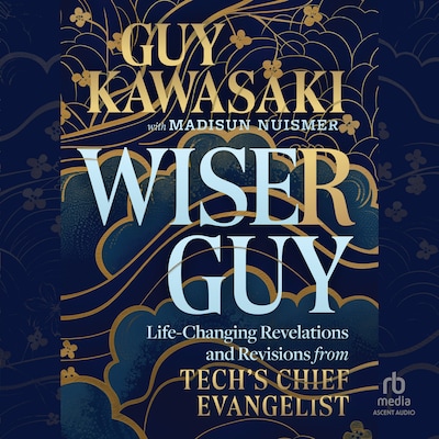 Wiser Guy – omslag til lydbogen af Guy Kawasaki