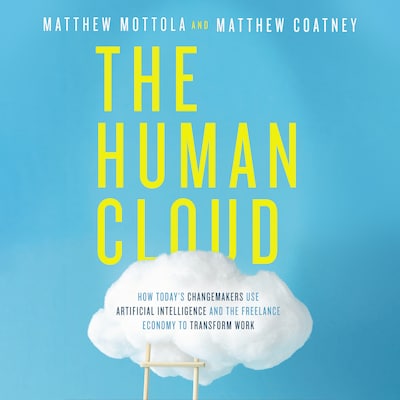 The Human Cloud – omslag til lydbogen af Matthew Mottola, Matthew  Douglas Coatney