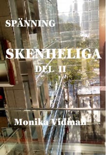 SKENHELIGA DEL II – omslag till ljudboken av Monika Vidman