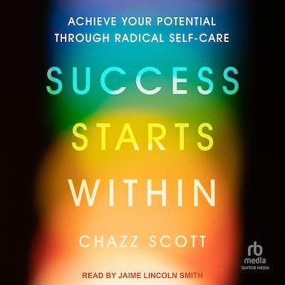Success Starts Within – omslag til lydbogen af Chazz Scott