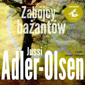 Zabójcy bażantów – okładka audiobooka, autor Jussi Adler-Olsen