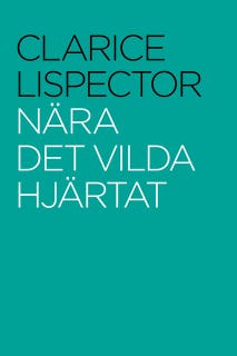 Nära det vilda hjärtat – omslag till ljudboken av Clarice Lispector