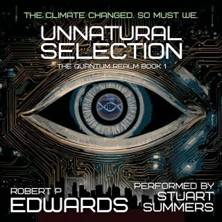 Unnatural Selection: A Science Fiction Thriller – omslag till ljudboken av Robert P Edwards