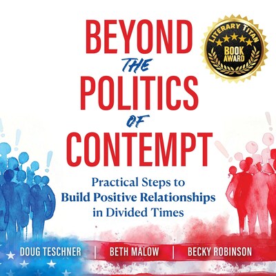 Beyond the Politics of Contempt – omslag til lydbogen af Teschner Doug, Malow Beth, Robinson Becky