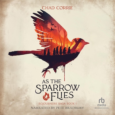 As the Sparrow Flies – omslag til lydbogen af Chad Corrie