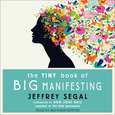 The Tiny Book of Big Manifesting – omslag til lydbogen af Jeffrey Segal