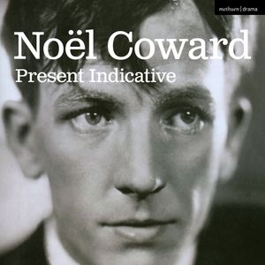 Present Indicative – okładka audiobooka, autor Noël Coward