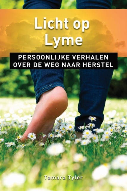 Licht op Lyme: persoonlijke verhalen over de weg naar herstel – omslag van het luisterboek van Tamara Tyler