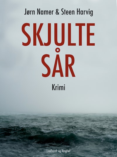 Skjulte sår – omslag til lydbogen af Steen Harvig, Jørn Namer