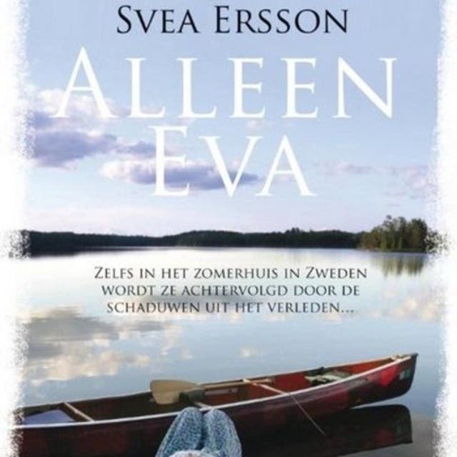 Alleen Eva: Psychologische thriller