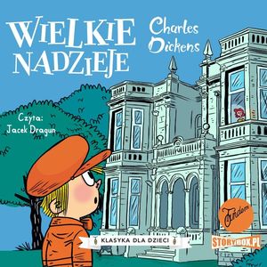 Klasyka dla dzieci. Charles Dickens. Tom 2. Wielkie nadzieje – okładka audiobooka, autor Charles Dickens