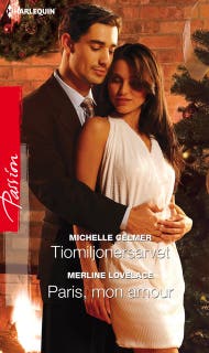 Tiomiljonersarvet / Paris, mon amour – omslag till ljudboken av Merline Lovelace,Michelle Celmer