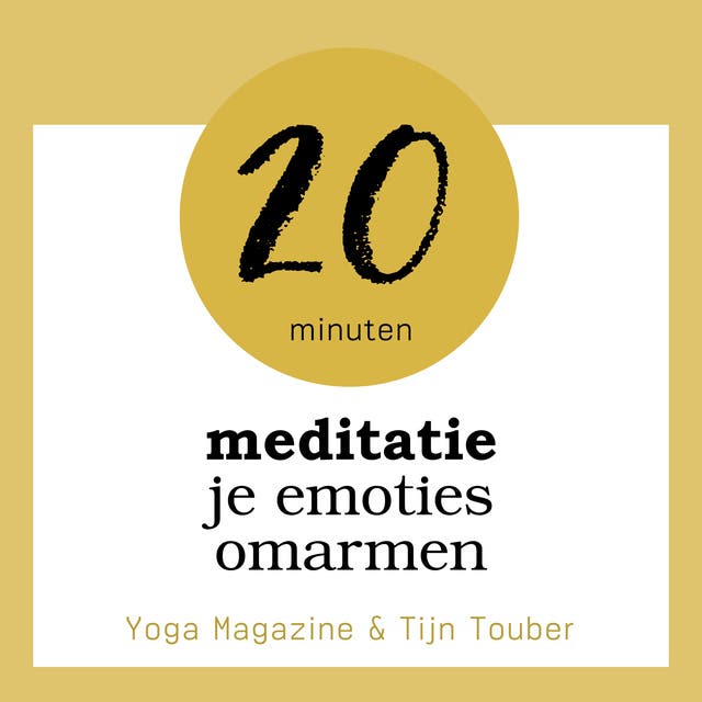 Meditatie: je emoties omarmen