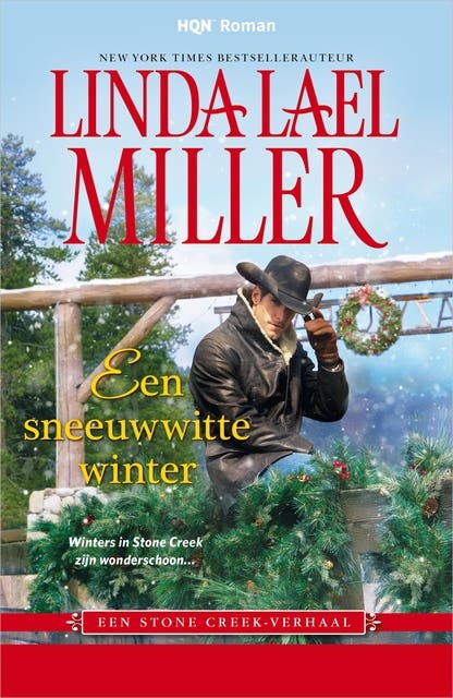 Een sneeuwwitte winter: Sneeuw over Stone Creek ; Winter in Stone Creek 2-in-1