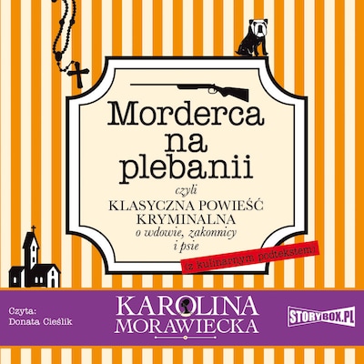 Wdowa po aptekarzu. Tom 2. Morderca na plebanii – okładka audiobooka, autor Karolina Morawiecka