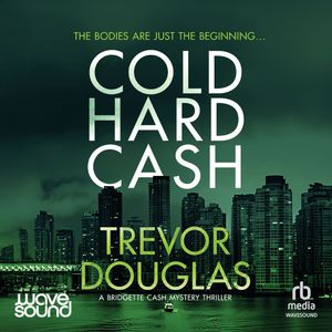 Cold Hard Cash – okładka audiobooka, autor Trevor Douglas