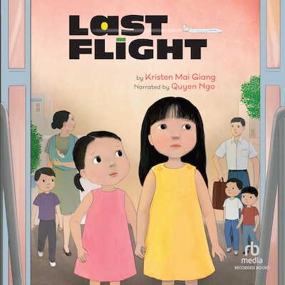 Last Flight – omslag van het luisterboek van Kristen Mai Giang