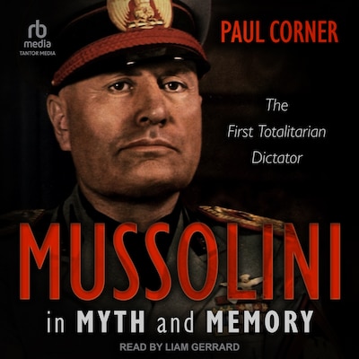 Mussolini in Myth and Memory – omslag til lydbogen af Paul Corner