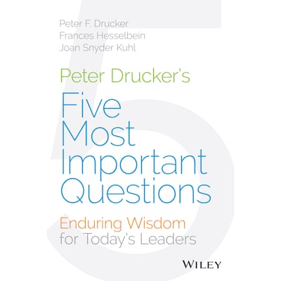 Peter Drucker's Five Most Important Questions – omslag til lydbogen af Peter F. Drucker, Frances Hesselbein, Joan Snyder Kuhl