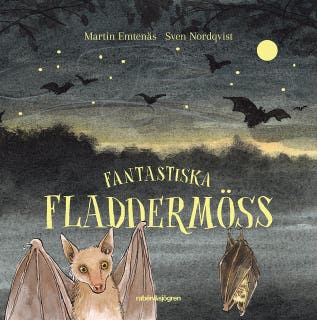 Fantastiska fladdermöss – omslag till ljudboken av Martin Emtenäs