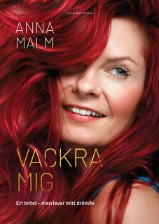 Vackra mig - Ett bröst men lever mitt drömliv