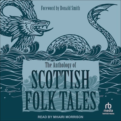The Anthology of Scottish Folk Tales – omslag til lydbogen af Unknown Author