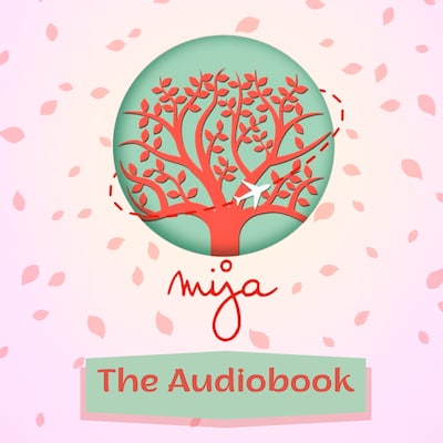 Mija Podcast: The Audiobook – omslag till ljudboken av Lory Martinez