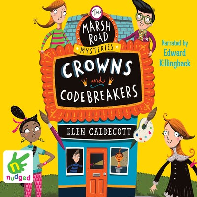 Marsh Road Mysteries: Crowns and Codebreakers – omslag til lydbogen af Elen Caldecott