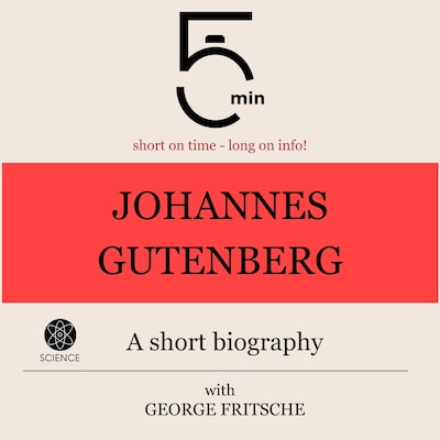 Johannes Gutenberg: A short biography – omslag til lydbogen af 5 Minutes, 5 Minute Biographies, George Fritsche