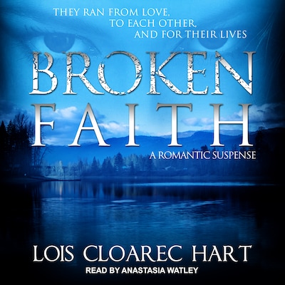 Broken Faith – omslag til lydbogen af Lois Cloarec Hart