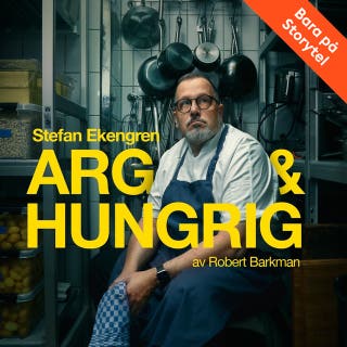 Arg & hungrig