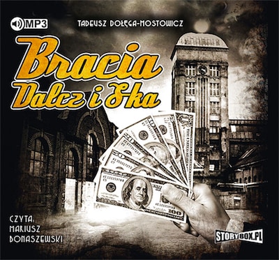 Bracia Dalcz i S-ka