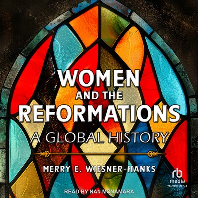 Women and the Reformations – omslag til lydbogen af Merry E. Wiesner-Hanks