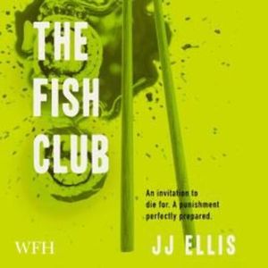 The Fish Club – okładka audiobooka, autor J. J. Ellis