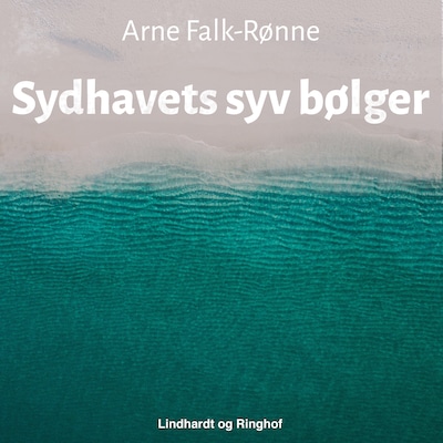 Sydhavets syv bølger – omslag til lydbogen af Arne Falk-Rønne